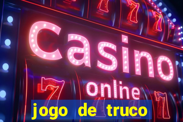 jogo de truco valendo dinheiro real